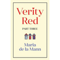 Verity Red (part three)