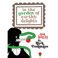 In the Garden of Earthly Delights