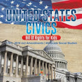 United States Civics - Bill Of Rights for Kids 1787 - 2016 incl Amendments 4th Grade Social Studies