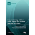 Document-Image Related Visual Sensors and Machine Learning Techniques