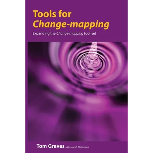 Tools for Change-mapping: Connecting business tools to manage change