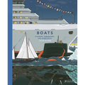 Boats: Steamers, Icebreakers, and Ghost Ships
