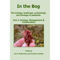 In the Bog, The ecology, landscape, archaeology and heritage of peatlands Part 2: Ecology, Management & Conservation