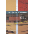 The Martyrs of Columbine: Faith and the Politics of Tragedy