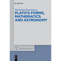 Plato's Forms, Mathematics and Astronomy