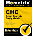 Chc Exam Secrets Study Guide: Chc Test Review for the Hcca Ccb Certified in Healthcare Compliance Examination