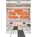 Down the Truth Tunnel We Go! Hard Crossword Puzzle Books for Terrific Tuesdays