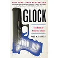 Glock: The Rise of America's Gun