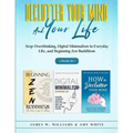 Declutter Your Mind and Your Life: 3 Books in 1 - Stop Overthinking, Digital Minimalism in Everyday Life, and Beginning Zen Buddhism