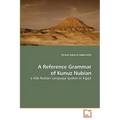 A Reference Grammar of Kunuz Nubian