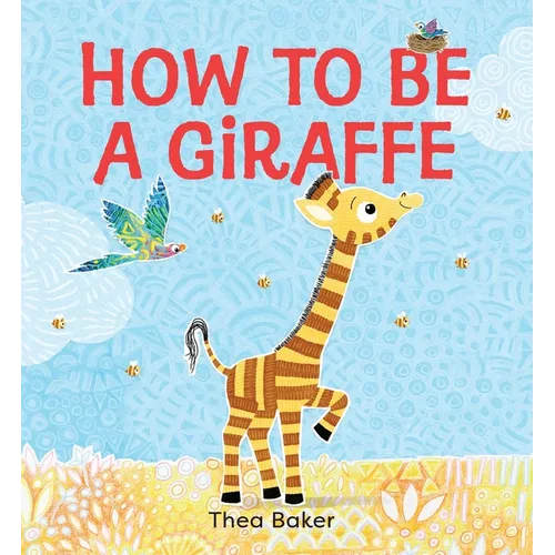 How to Be a Giraffe: A Story of Belonging, Resilience, and Embracing Our Unique Qualities