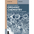 Organic Chemistry: 25 Must-Know Classes of Organic Compounds