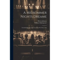 A Midsommer Nights Dreame: Facsimile Reprint of the Text of the First Folio, 1623