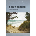 Don't Bother