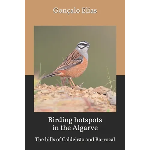 Birding hotspots in the Algarve: The hills of Caldeirão and Barrocal