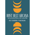 Rust Belt Arcana: Tarot and Natural History in the Exurban Wilds