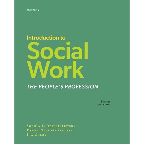 Introduction to Social Work: The People's Profession