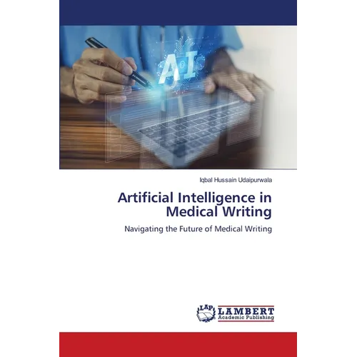Artificial Intelligence in Medical Writing