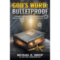 God's Word: Bulletproof