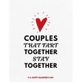 Valentine's Day Notebook: Couples That Fart Together Stay Together, Hilarious Valentines Gift Idea for Girlfriend or Boyfriend