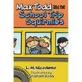 Max Todd and the School Trip Squirmies