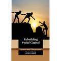Rebuilding Social Capital
