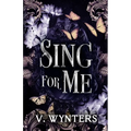 Sing For Me: A sapphic re-imagining