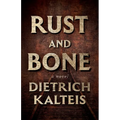 Rust and Bone
