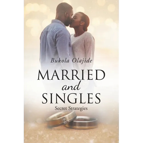 Married and Singles: Secret Strategies