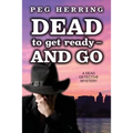Dead to Get Ready--and Go