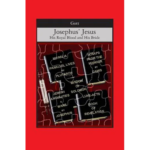 Josephus' Jesus: His Royal Blood and His Bride