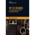 'My' Self on Camera: First Person Documentary Practice in an Individualising China