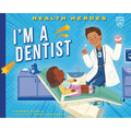 I'm a Dentist