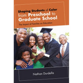 Shaping Students of Color from Preschool to Graduate School: The Impact of Families on Education