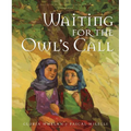 Waiting for the Owl's Call