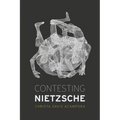 Contesting Nietzsche