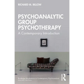 Psychoanalytic Group Psychotherapy: A Contemporary Introduction