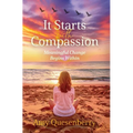 It Starts With Compassion