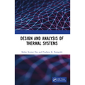 Design and Analysis of Thermal Systems