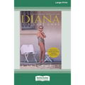 Diana: Her Last Love (16pt Large Print Edition)