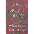 Jane Digby's Diary: White Lady