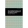 The Traditional History and Characteristic Sketches of the Ojibway Nation