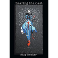 Bearing the Cast