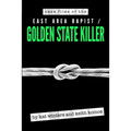 Case Files of the East Area Rapist / Golden State Killer