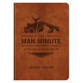 The Man Minute: 60 Seconds Can Change Your Life