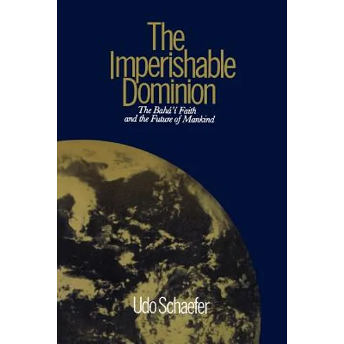 The Imperishable Dominion