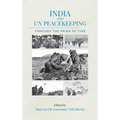 India and UN Peacekeeping: Through the Prism of Time