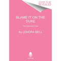 Blame It on the Duke