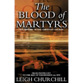 The Blood of Martyrs: From Pentecost to the Age of Theodosius (Ad 397)