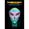 Aliens-USA Meetings: Vol. 1. Transcripts of what aliens extraterrestrials & intraterrestrials told our governments